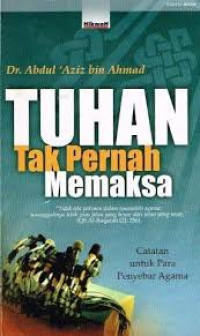 Image of TUHAN TAK PERNAH MEMAKSA