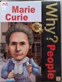 Image of WHY PEOPLE MARIE CURIE