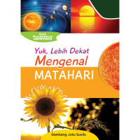 Image of YUK, LEBIH DEKAT MENGENAL MATAHARI