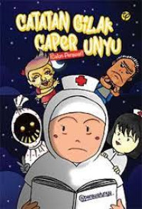 Image of Catatan Gilak Caper (Calon Perawat) Unyu