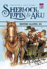 SHERLOCK, LUPIN & AKU 5: MISTERI KASTEL ES