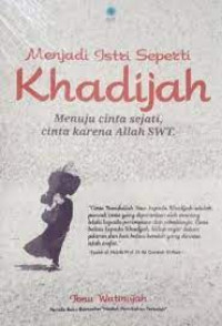 Image of MENJADI ISTRI SEPERTI KHADIJAH
