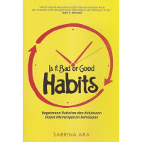 Image of IS IT BAD OR GOOD HABITS