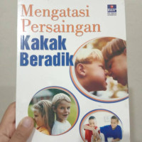 Image of MENGATASI PERSAINGAN KAKAK BERADIK