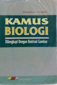 Kamus Biologi Dilengkapi Dengan Ilustrasi Gambar