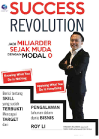 Success Revolution: Jadi Miliarder Sejak Muda dengan Modal 0